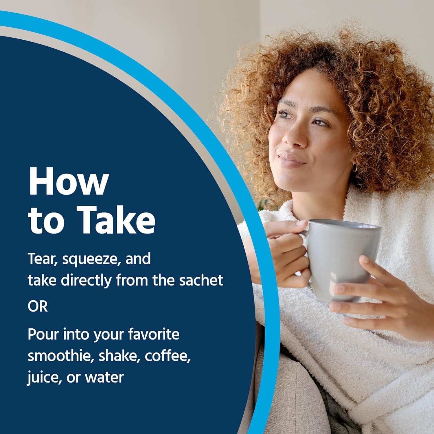 Woman holding a gray cup next to blue and white curved design with usage instructions for liquid supplement sachets.